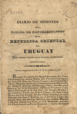 Diario de sesiones de la C&aacute;mara de Representantes de la Rep&uacute;blica Oriental del Uruguay en el primer per&iacute;odo de la tercera Legislatura constitucional
