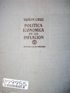 Política económica de la inflación : (estudio del tiempo bélico)