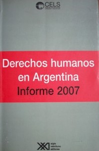 Derechos humanos en la Argentina : informe 2007