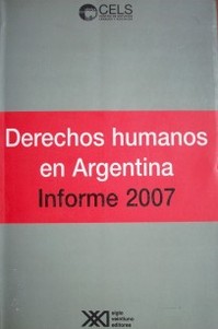Derechos humanos en la Argentina : informe 2007