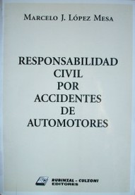 Responsabilidad civil por accidentes de automotores