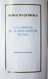 A la deriva. El almohadón de pluma