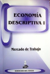 Indicadores del mercado de trabajo : Economía Descriptiva I