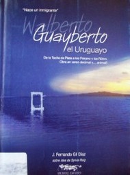 Walberto ó Guayberto el uruguayo