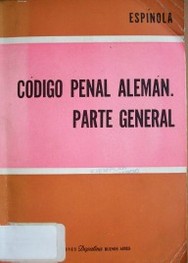 Codigo penal alemán : parte general