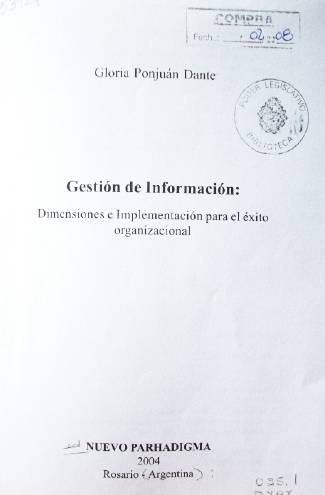 Gestión de información : dimensiones e implementación para el éxito organizacional