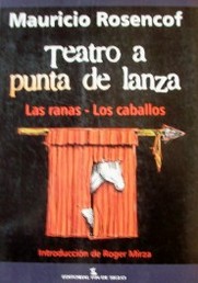 Teatro a punta de lanza