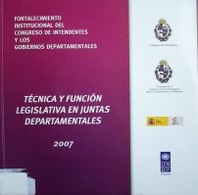 Técnica y función legislativa en juntas departamentales