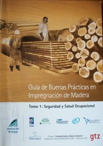 Guía de buenas prácticas en impregnación de madera