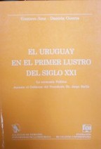 El Uruguay en el primer lustro del siglo XXI : la economía política durante el Gobierno del Presidente Dr. Jorge Batlle