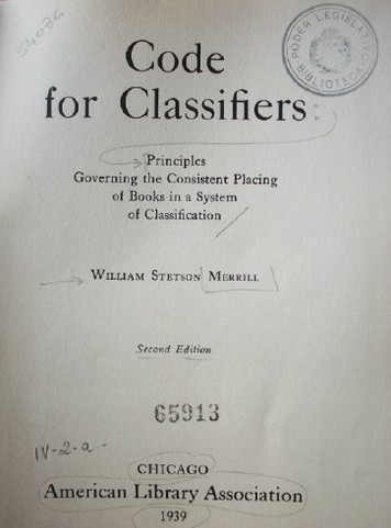 Code for classifiers : principles governing the consistent placing of books in a system of classification