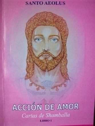 Acción de amor : cartas de Shamballa