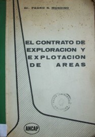 El contrato de exploración y explotación de áreas