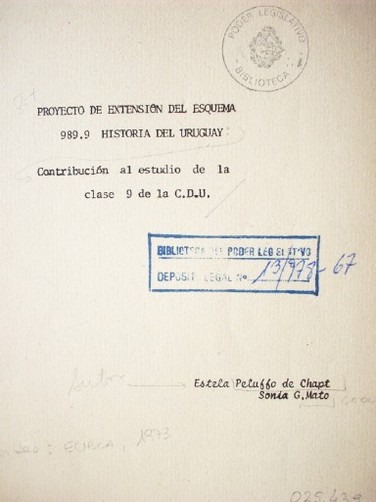 Proyecto de extensión del esquema 989.9 historia del Uruguay : contribución al estudio de la clase 9 de la C.D.U.