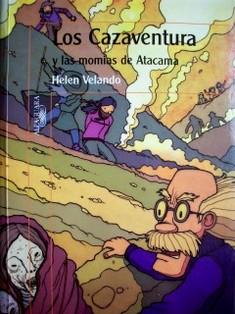 Los Cazaventura y las momias de Atacama