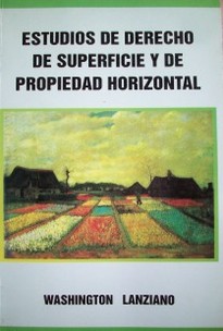 Estudios de derecho de superficie y de propiedad horizontal