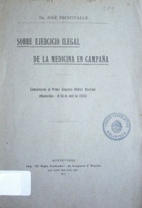 Sobre ejercicio ilegal de la medicina en campaña