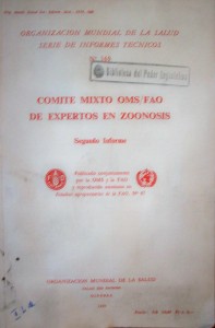 Comité Mixto OMS/FAO de Expertos en Zoonosis : segundo informe