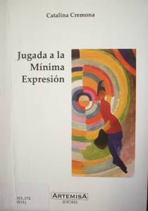 Jugada a la mínima expresión