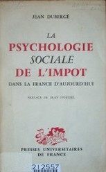 La psychologie sociale de l'impot dans la France d'aujurd'hui