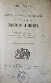 Ordenanza para el régimen, disciplina, subordinación y servicio de los Ejércitos de la República