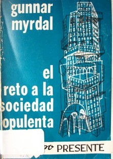 El reto a la sociedad opulenta