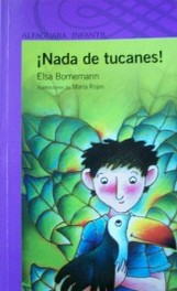 ¡Nada de tucanes!