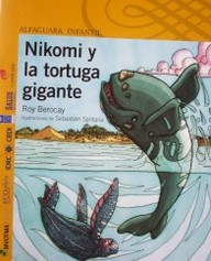 Nikomi y la tortuga gigante