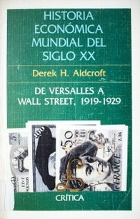 De Versalles a Wall Street 1919-1929