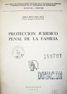 Protección jurídico penal de la familia