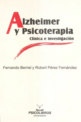 Alzheimer y psicoterapia : clínica e investigación