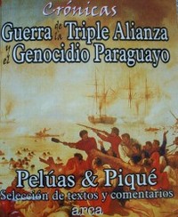 Guerra de la Triple Alianza y el genocidio paraguayo