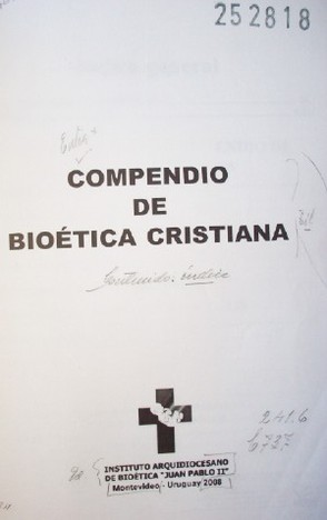 Compendio de bioética cristiana