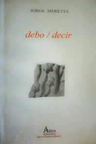 Debo / decir