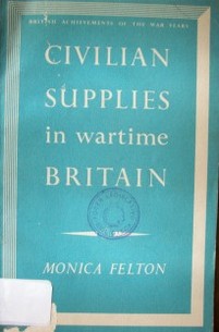 Civilian supplies in wartime britain
