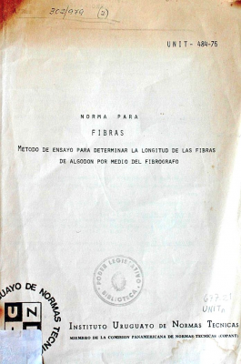 Normas para fibras: método de ensayo para determinar la longitud de las fibras de algodón por medio del fibrógrafo