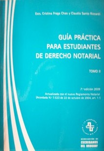 Guía práctica para estudiantes de Derecho Notarial