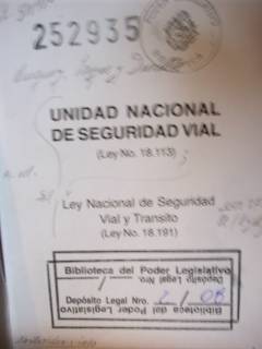 Unidad Nacional de Seguridad Vial (Ley Nº 18.113) ; Ley Nacional de Seguridad Vial y Tránsito (Ley Nº 18.191)