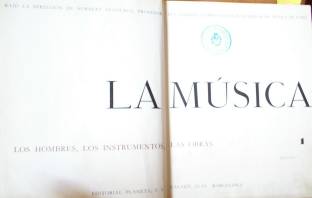 La música: los hombres, los instrumentos, las obras