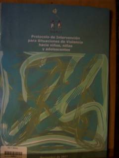 Protocolo de intervención para situaciones de violencia hacia niños, niñas y adolescentes