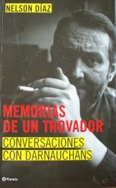 Memorias de un trovador : conversaciones con Darnauchans