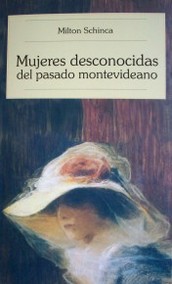 Mujeres desconocidas del pasado montevideano