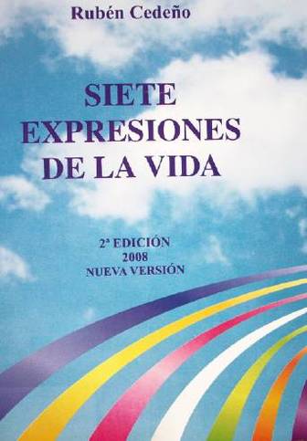 Siete expresiones de la vida