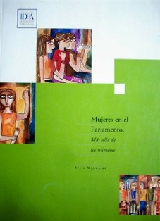 Mujeres en el Parlamento : más allá de los números