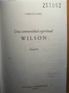 Una comunidad espiritual :  Wilson : biografía