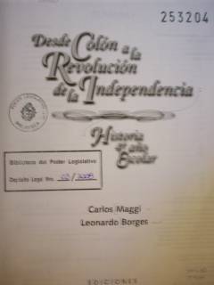 Desde Colón a la Revolución de la Independencia : Historia 4º año escolar