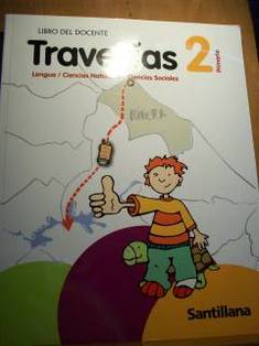 Travesías : Lengua / Ciencias Naturales / Ciencias Sociales : Libro del docente