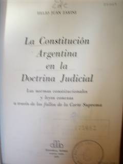 La Constitución Argentina en la doctrina judicial