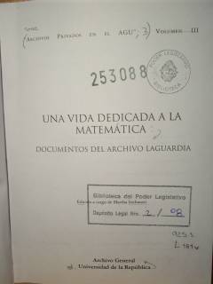 Una vida dedicada a la matemática : documentos del archivo Laguardia