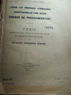 ¿Tienen las provincias atribuciones constitucionales para dictar códigos de procedimientos?